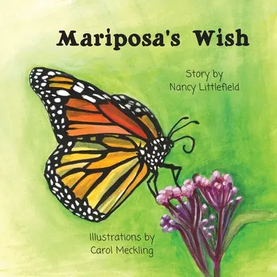 Mariposino želanie - Mariposa's Wish