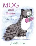 Mog a zajačik a iné príbehy - Mog and Bunny and Other Stories