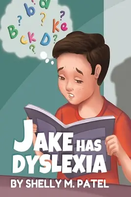 Jake má dyslexiu - Jake has Dyslexia
