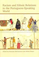 Rasizmus a etnické vzťahy v portugalsky hovoriacom svete - Racism and Ethnic Relations in the Portuguese-Speaking World