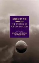Obchod svetov: Príbehy Roberta Sheckleyho - Store of the Worlds: The Stories of Robert Sheckley