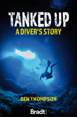 V nádrži: Príbeh potápača - Tanked Up: A Diver's Story