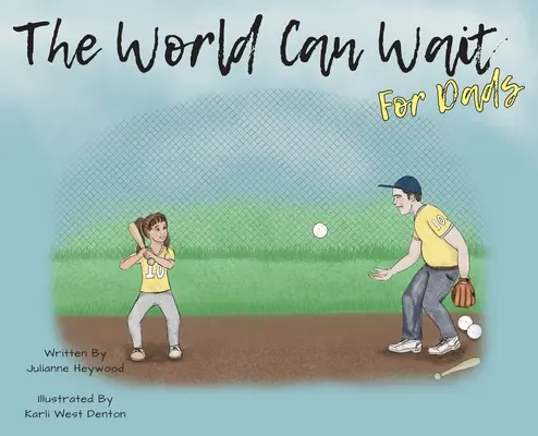Svet môže počkať - Pre otca - The World Can Wait - For Dad's