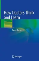 Ako lekári myslia a učia sa - How Doctors Think and Learn