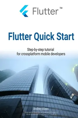 Flutter Rýchly štart: Krok za krokom pre vývojárov mobilných aplikácií pre rôzne platformy - Flutter Quick Start: Step-by-step tutorial for crossplatform mobile developers