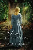 Úsvit v Emberwilde - Dawn at Emberwilde