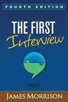 Prvý rozhovor, štvrté vydanie - The First Interview, Fourth Edition