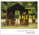 Anatómia prístreškov - Nové stavby zo starej tradície - Anatomy of Sheds - New buildings from an old tradition