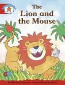 Literacy Edition Storyworlds 1 Bol raz jeden svet, Lev a myš - Literacy Edition Storyworlds 1 Once Upon A Time World, The Lion and the Mouse