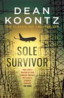 Jediný preživší - strhujúci, srdce drásajúci triler od autora bestsellerov číslo jeden - Sole Survivor - A gripping, heart-pounding thriller from the number one bestselling author