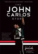 Príbeh Johna Carlosa: Športový moment, ktorý zmenil svet - The John Carlos Story: The Sports Moment That Changed the World