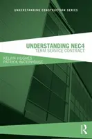Pochopenie Nec4: Zmluva o poskytovaní služieb na dobu určitú - Understanding Nec4: Term Service Contract