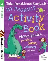 Čítajme s Oxfordom: Donaldson's Songbirds: Stage 4: Julia Donaldson's Songbirds: Moja kniha s fonetickými aktivitami (My Phonics Activity Book) - Read with Oxford: Stage 4: Julia Donaldson's Songbirds: My Phonics Activity Book