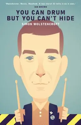 Môžeš bubnovať, ale nemôžeš sa schovať - You Can Drum but You Can't Hide