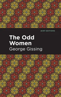 Podivné ženy (The Odd Women) - The Odd Women