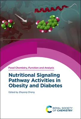 Aktivity výživových signálnych dráh pri obezite a cukrovke - Nutritional Signaling Pathway Activities in Obesity and Diabetes