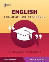 Angličtina pre akademické účely: Príručka pre študentov - English for Academic Purposes: A Handbook for Students