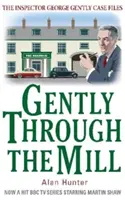 Jemne cez mlyn - Gently Through the Mill