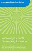 Zlepšovanie škôl, rozvoj inklúzie (Ainscow Mel (University of Manchester UK)) - Improving Schools, Developing Inclusion (Ainscow Mel (University of Manchester UK))