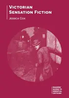 Viktoriánska senzačná literatúra - Victorian Sensation Fiction