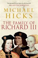 Rodina Richarda III. - The Family of Richard III