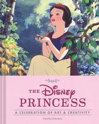 Disneyho princezná: Oslava umenia a tvorivosti - The Disney Princess: A Celebration of Art and Creativity