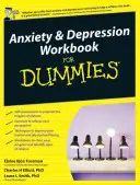 Pracovný zošit o úzkosti a depresii pre hlupákov - Anxiety and Depression Workbook For Dummies