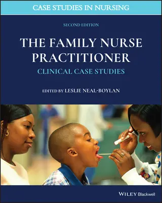 Rodinný ošetrovateľ: Klinické prípadové štúdie - The Family Nurse Practitioner: Clinical Case Studies