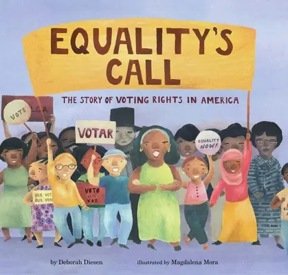 Volanie rovnosti: Príbeh volebných práv v Amerike - Equality's Call: The Story of Voting Rights in America