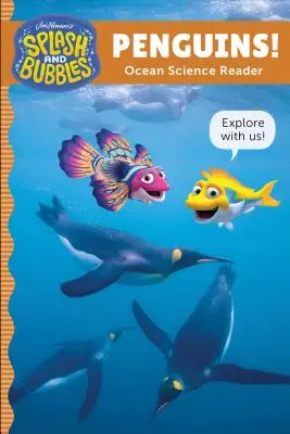 Špliechanie a bubliny: Tučniaky! - Splash and Bubbles: Penguins!