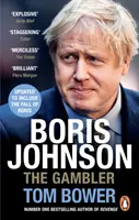 Boris Johnson - Hráč - Boris Johnson - The Gambler