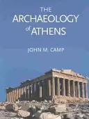 Archeológia Atén - The Archaeology of Athens