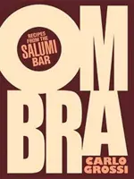 Ombra - Recepty z baru Salumi - Ombra - Recipes from the Salumi Bar
