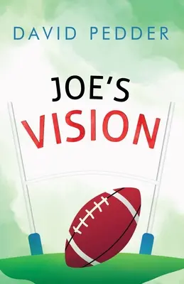 Joeova vízia - Joe's Vision