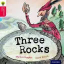 Oxford Reading Tree Tradičné rozprávky: Level 4: Three Rocks - Oxford Reading Tree Traditional Tales: Level 4: Three Rocks