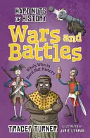 Tvrdé oriešky histórie: Vojny a bitky - Hard Nuts of History: Wars and Battles