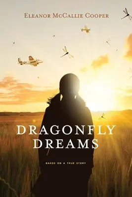 Sny vážky - Dragonfly Dreams