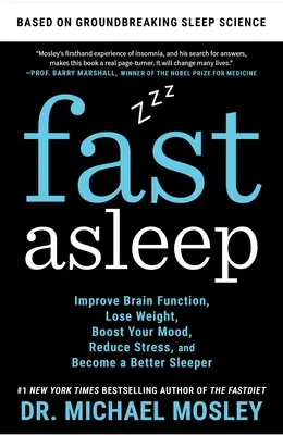 Rýchly spánok: Zlepšite funkciu mozgu, schudnite, zlepšite si náladu, znížte stres a staňte sa lepším spáčom - Fast Asleep: Improve Brain Function, Lose Weight, Boost Your Mood, Reduce Stress, and Become a Better Sleeper