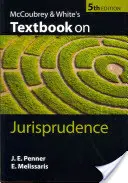 McCoubrey & White's Textbook on Jurisprudence