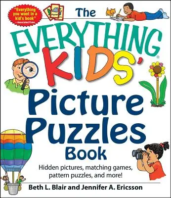 The Everything Kids' Picture Puzzles Book (Kniha o obrázkových skladačkách pre deti): Skryté obrázky, hry na priraďovanie, hádanky so vzormi a mnoho ďalšieho! - The Everything Kids' Picture Puzzles Book: Hidden Pictures, Matching Games, Pattern Puzzles, and More!