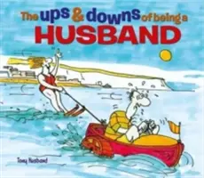 Vzostupy a pády manželstva - Ups & Downs of Being a Husband