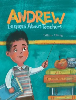 Andrew sa učí o učiteľoch - Andrew Learns about Teachers