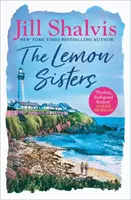 Citrónové sestry - Pocitové čítanie leta! (Shalvis Jill (Autor)) - Lemon Sisters - The feel-good read of the summer! (Shalvis Jill (Author))