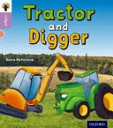 Oxford Reading Tree inFact: Oxford Level 1+: Traktor a bager - Oxford Reading Tree inFact: Oxford Level 1+: Tractor and Digger