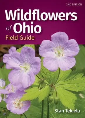 Poľný sprievodca divokými kvetmi Ohia - Wildflowers of Ohio Field Guide