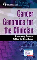 Genomika rakoviny pre lekárov - Cancer Genomics for the Clinician