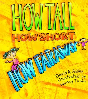 Ako vysoko, ako nízko, ako ďaleko? - How Tall, How Short, How Faraway?