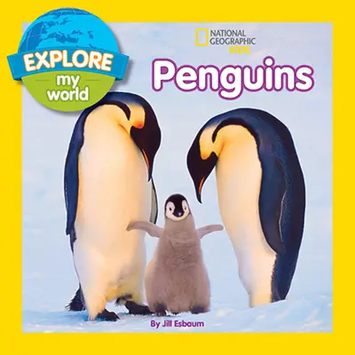 Preskúmaj môj svet Tučniaky - Explore My World Penguins