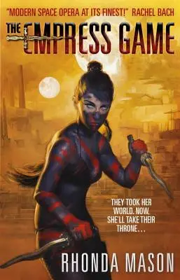 Hra na cisárovnú: Trilógia o hre cisárovnej, kniha 1 - Empress Game: The Empress Game Trilogy Book 1