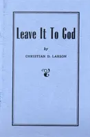 Nechajte to na Boha - Leave It to God